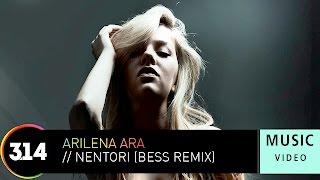 Arilena Ara - Nentori (Bess Remix) Official Music Video HD