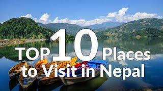 Discover Nepal: TOP 10 Must-Visit Places