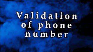 Validation of phone numbers || think & code