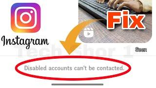 Disabled accounts can't be contacted instagram problem | Fix disabled account cannot be contacted