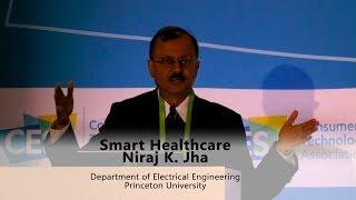 Smart Healthcare, Niraj K. Jha