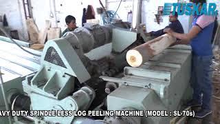 Heavy Duty Spindleless Log Peeling Machine  SL-70s (GURU AMAR INDUSTRY LTD +919812025062)