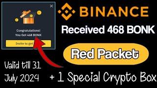 Received 468 BONK || Earn Free Crypto || Red Packet Giveaway July BINANCE