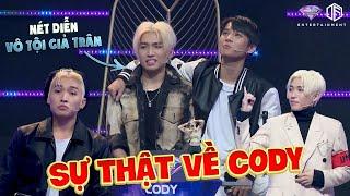 Sự thật về Cody: Chính xác là một "TÊN TRỘM" | Tỏ Tình Hoàn Mỹ