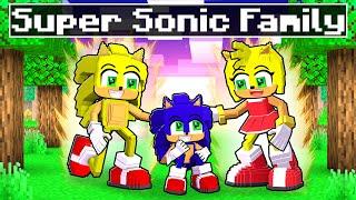 Adopted by a SUPER SONIC Family in Minecraft!