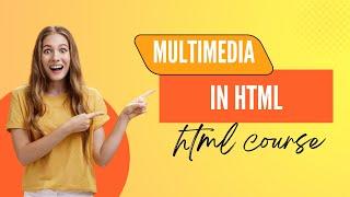 Multimedia In Html | Audio | Video | Image | pdf file insert on webpage | #codexacademy #coding