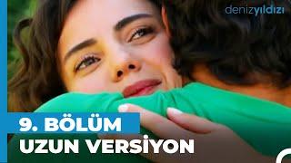 Deniz Yıldızı 9. Bölüm | Uzun Versiyon⭐