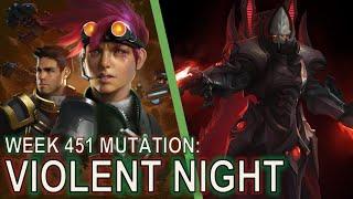 Starcraft II: Co-Op Mutation #451 - Violent Night