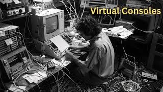 Virtual Consoles, Virtual Terminals, Pseudo Termnals and REAL Terminals