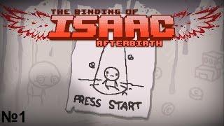 The Binding of Isaac: Afterbirth прохождение на Русском№1