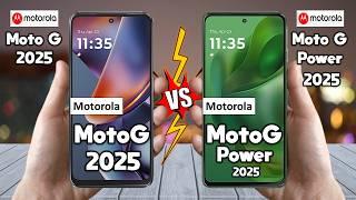 Moto G 2025 Vs Moto G Power 2025 - Full Comparison  Techvs