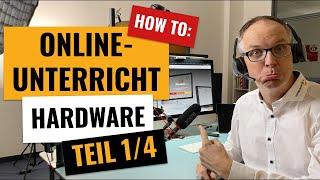 Online Unterricht: Hardware (Teil 1/4) für deine Webkonferenz