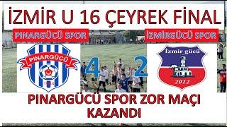 PINARGÜCÜ SPOR 4              İZMİRGÜCÜ SPOR 2