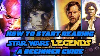 Star Wars Legends Books Recommendations for Beginners | How to Start Reading Star Wars Legends