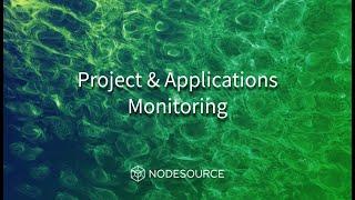 Projects & Application Monitoring