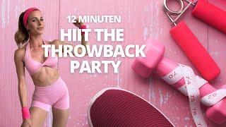 12 MIN | HIIT THE THROWBACK PARTY | HIIT & LEGS with bottles