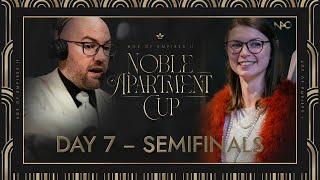 NOBLE APARTMENT CUP - Semifinals