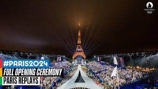 Full Opening Ceremony | Full Replay | Paris Replays