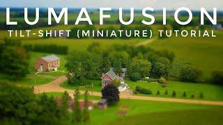 How To Create Tilt-Shift Drone Videos in LumaFusion - Tutorial