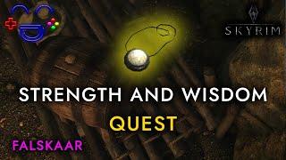 Strength and Wisdom - Falskaar Main Quest