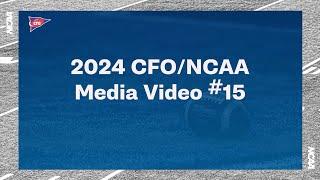 2024 NCAA/CFO Media Video #15