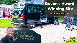 A Great Devon Campsite - Oakdown Touring Park Campsite Review - 2021 Ep 31