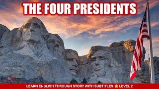 Improve English | Learn English through story The Four Presidents | EnOn Learn English Online