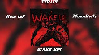 HOW TO "WAKE UP!" - MOON DEITY!!! HOW TO MAKE PHONK LIKE MoonDeity? FREE FLP!!!