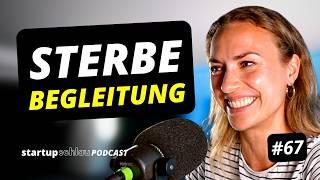 Nora Blum: Selfapy, Gründerin vs. CEO, Glaubenssätze, Sterbe-Begleitung (#67)