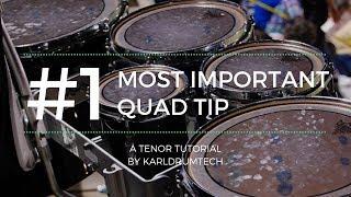 The #1 Most important Quad Tip - A Tenor Tutorial By Karldrumtech