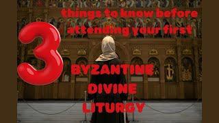 3 Things to Know Before Attending Byzantine Divine Liturgy #Byzantine #Catholic #Orthodox