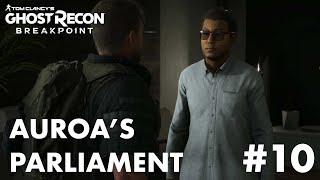 Ghost Recon BreakPoint | Part 10 | Auroa's Parliament (PC) Walkthrough | No Commentary