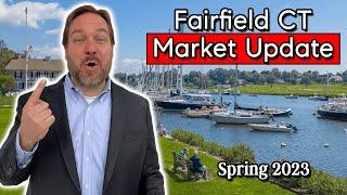 Fairfield CT Real Estate Market Update - Fairfield CT Market Report Spring 2023