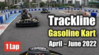 1 LAP: IMPACT Speed Park Track Line for the Gasoline Kart, April – June 2022