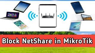 How to Stop NetShare from Mikrotik | How to Block Sharing app in firewall TTL