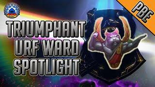 League of Legends - Urf Triumphant Ward Skin - Ward Skin Spotlight PBE