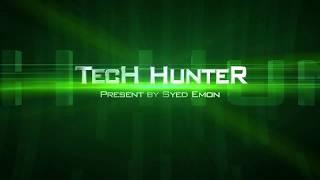 Tech Hunter channel intro-A Small Technology Channel-Focus on the World of Technology