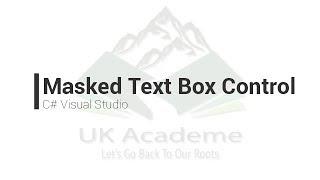 Masked Text Box Control in Visual Studio C#