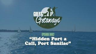 Great Getaways 8002 "Hidden Port A Call, Port Sanilac" [Full Episode]