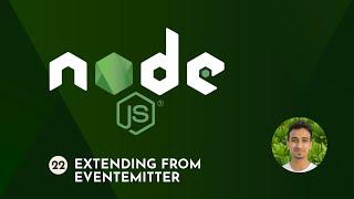 Node.js Tutorial - 22 - Extending from EventEmitter