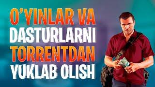  O`YINLARNI VA DASTURLARNI TEZ VA OSON YUKLAB OLISH | TORRENT DASTURI ORQALI 2020 |