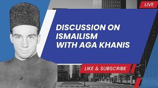 Discussion on Ismailism with Aga Khanis - Guest Amir Haq