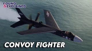 The plane with a propeller in the middle... Martin 262 Convoy Fighter!