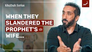 The Rumor | How Allah Responds to Gossip, Slander & False Accusations | Khutbah by Nouman Ali Khan