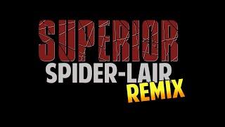 The Superior Spider-Lair: Remix (Release Trailer)