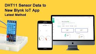 Send DHT11 Data to Blynk2.0 IoT App and Web Dashboard: Streamline Your Data Monitoring!