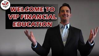 Welcome to VIP Financial Education