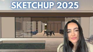 Sketchup 2025 is HERE. Why you need it.