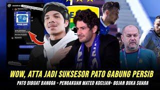 WOW FIXS  ATTA JADI SUKSESOR PATO GABUNG PERSIB  PENGAKUAN MENGEJUTKAN KOCOJAN, HODAK BERI ALASAN