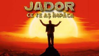 JADOR - CE TE-AS IMPACA (Official Video 2025)